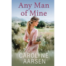 Any Man of Mine: A Sweet Christian Romance
