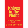 Knives in the Night
