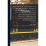 Remarks on the Subject of a Line of Railway From St. Andrews, to Woodstock on the River St. John, in New Brunswick, and Thence to Quebec, in Lower Can