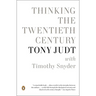 Thinking the Twentieth Century