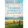 The Amish Cowboy's Makeover