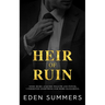 Heir of Ruin: An Anti-hero Romance