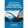 A Practical Guide to the Pre-Action RTA Claims Protocol for Personal Injury Lawyers