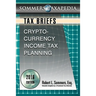 Cryptocurrency Income Tax Planning: A Tax Brief