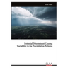 Potential Determinant Causing Variability in the Precipitation Patterns