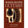 Making Master Guitars