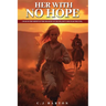 Her With No Hope