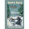 God's Eyes: Bitten