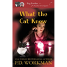 What the Cat Knew