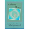 Gathering Silence