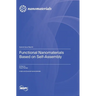 Functional Nanomaterials Based on Self-Assembly