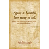 Again, a beautiful love story to tell.: Smile, who knows you'll find your true love tomorrow.