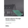 Bricks & Mortar through Stocks & Shares: Investing in Property through the Stock Markets