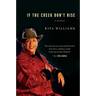 If the Creek Don't Rise: My Life Out West with the Last Black Widow of the Civil War
