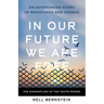 In Our Future We Are Free: The Dismantling of the Youth Prison