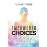 Empowered Choices: A Guide to Healing Head & Neck Pain