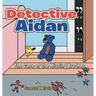 Detective Aidan: The Case of the Missing Brother