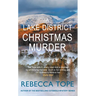 A Lake District Christmas Murder: The Intriguing English Cosy Crime Series