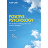 Positive Psychology: The Science of Wellbeing and Human Strengths
