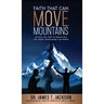 Faith That Can Move Mountains