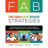 FAB Functionally Alert Behavior Strategies: Integrated Behavioral, Developmental, Sensory, Mindfulness & Massage Treatment