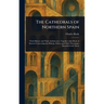 The Cathedrals of Northern Spain