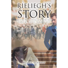 Rieliegh's Story: Secrets Revealed, Bring Truth, Love, and Hope