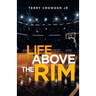 Life Above the Rim