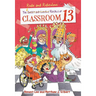 The Rude and Ridiculous Royals of Classroom 13