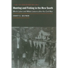 Hunting and Fishing in the New South: Black Labor and White Leisure After the Civil War