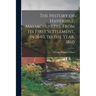 The History of Haverhill, Massachusetts, From Its First Settlement, in 1640, to the Year, 1860