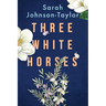 Three White Horses