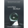 Something Better