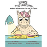 Unis The Unicorn: Read Aloud Books, Books for Early Readers, Making Alliteration Fun!