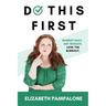 Do This First: Market Daily. Get Results. Lose the Burnout.