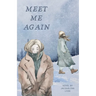 Meet Me Again