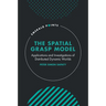 The Spatial Grasp Model: Applications and Investigations of Distributed Dynamic Worlds