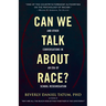 Can We Talk about Race?: And Other Conversations in an Era of School Resegregation