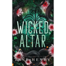 Wicked Altar: A Dark Irish Mafia Arranged Marriage Romance