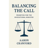 Balancing the call: Priorities for the bivocational minister