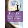 God's Throne Room Isn't Messy
