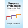 Program Evaluation: A Step-by-Step Guide (Revised Edition)