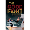 The Good Fight: The Last Enemy Series book 1