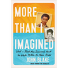 More Than I Imagined: What a Black Man Discovered about the White Mother He Never Knew