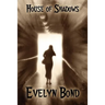 House of Shadows: A Gothic Novel of Terror
