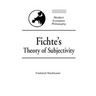 Fichte's Theory of Subjectivity