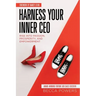 Harness Your Inner CEO: Rise Into Passion, Prosperity, and Empowerment