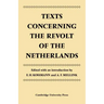 Texts Concerning the Revolt of the Netherlands