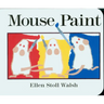 Mouse Paint Board Book