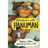 Adventures with Hanuman
